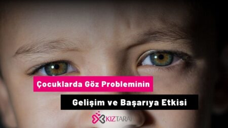 Çocuklarda Göz Problemlerine Dikkat